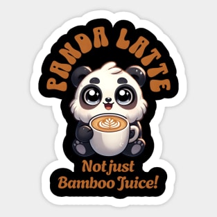 Panda Latte - Not Just Bamboo Juicecoffee Panda ness Sticker